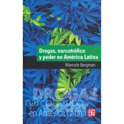 Drogas, narcotráfico y poder en América Latina