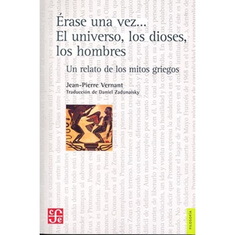 Érase una vez... El universo, los dioses los hombres. Un relato de los mitos grie