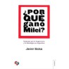 ¿Por qué ganó Milei?
