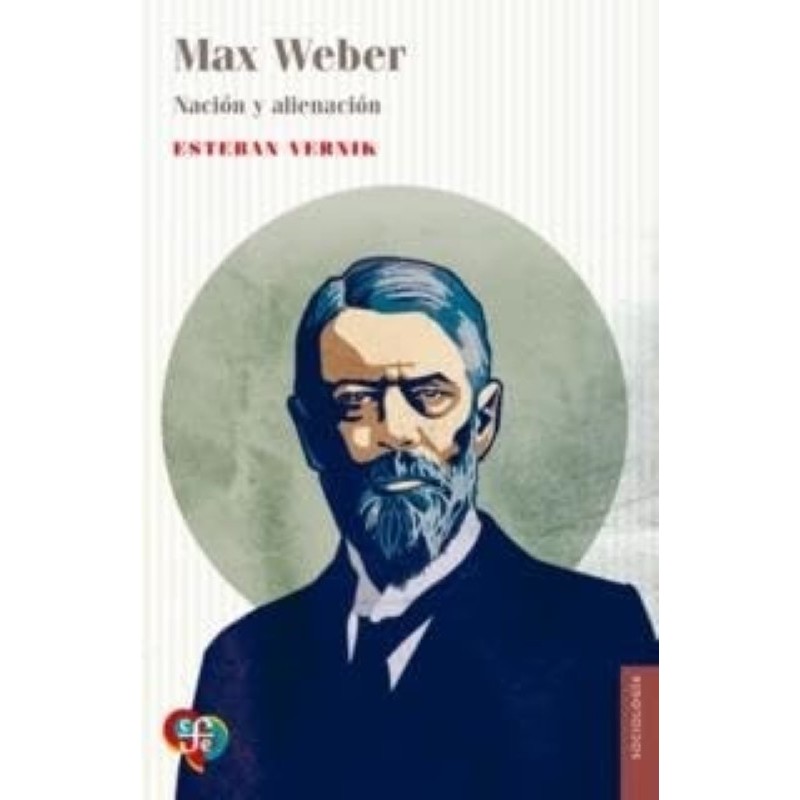 Max Weber: Nación y alineación