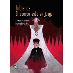 Tableros. El cuerpo está en juego