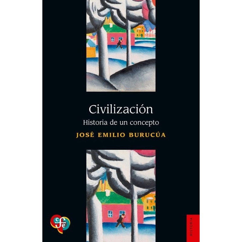 Civilización: historia de un concepto