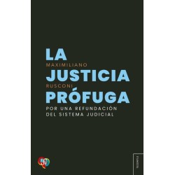 La justicia prófuga