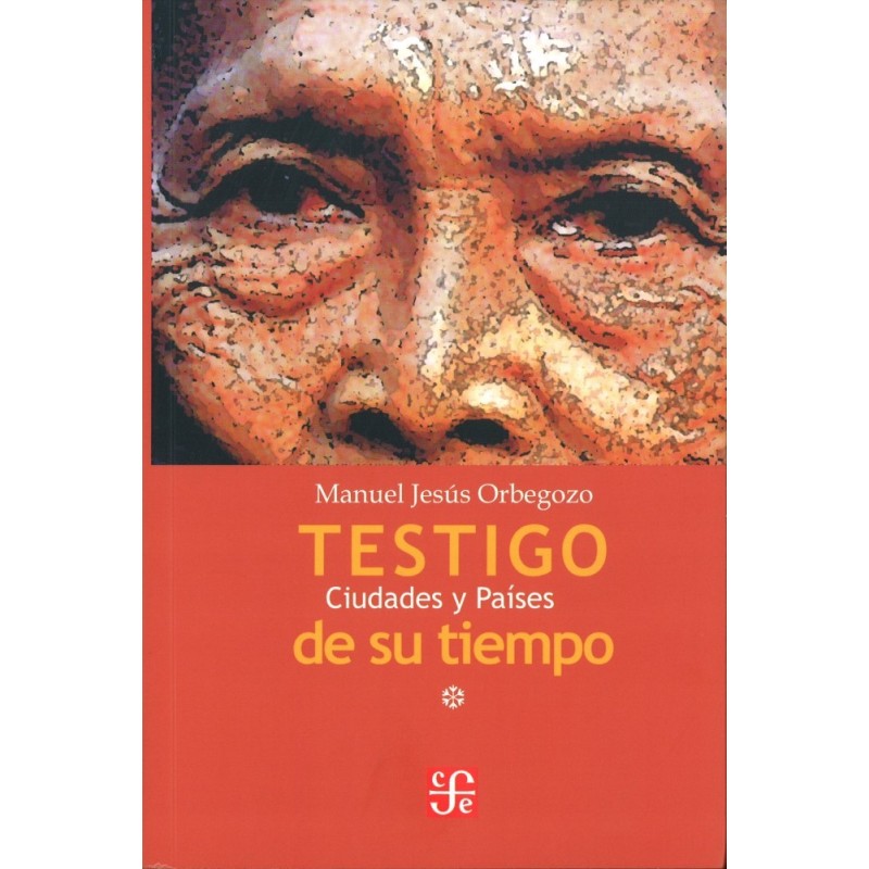 Testigo de su tiempo I: ciudades y países