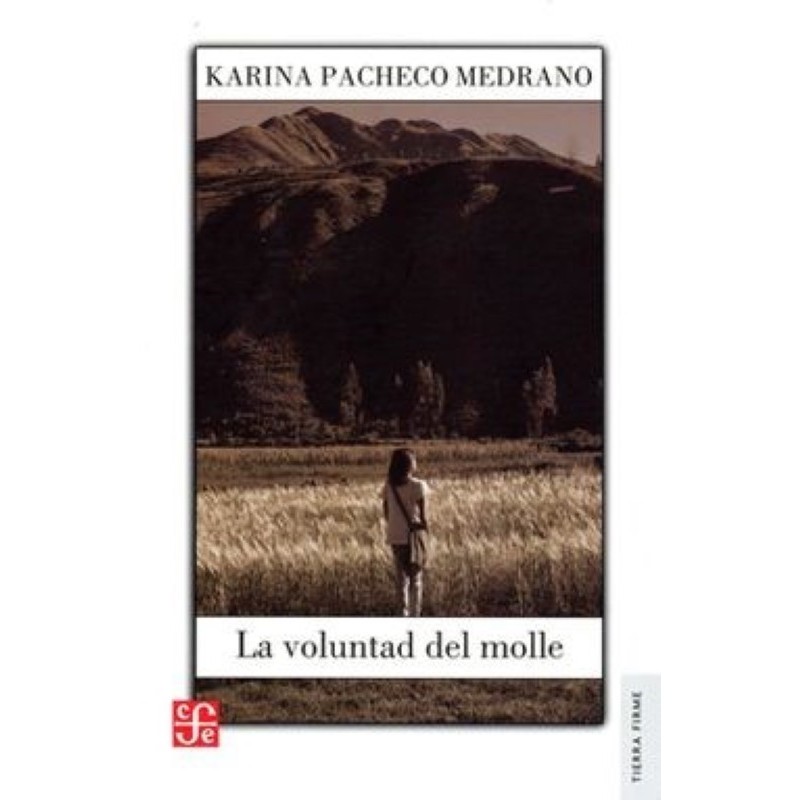 La voluntad del molle