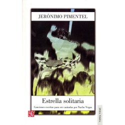 Estrella solitaria: canciones escritas para ser cantadas por Nacho Vegas