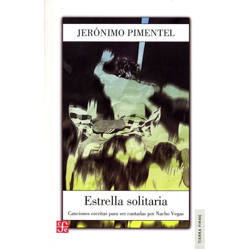 Estrella solitaria: canciones escritas para ser cantadas por Nacho Vegas