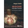 Moche: cosmología y sociedad. Una interpretación iconográfica.