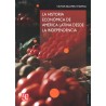 La historia económica de América Latina desde la independencia