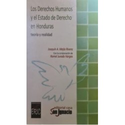 Los Derechos Humanos y el Estado de derecho en Honduras
