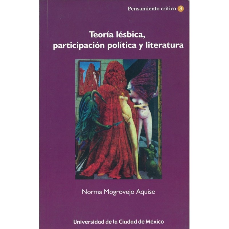Teoría lésbica, participación política y literatura.
