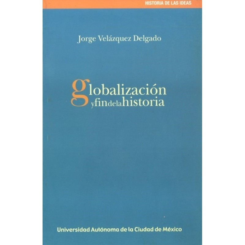 Globalizacion y fin de la historia