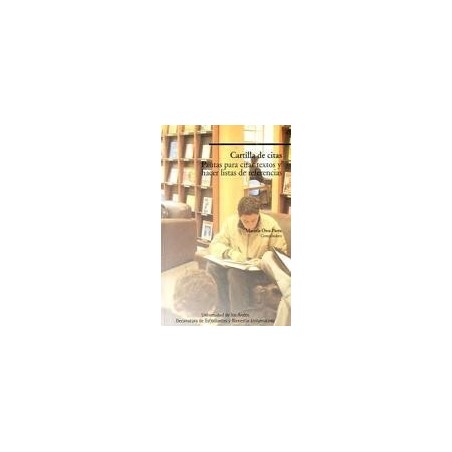 Cartilla de citas. Pautas para citar textos y hacer listas de referencias