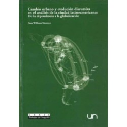 Cambio urbano y evolución discursiva en el análisis de la ciudad latinoamericana