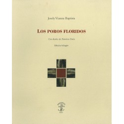 Los poros floridos.