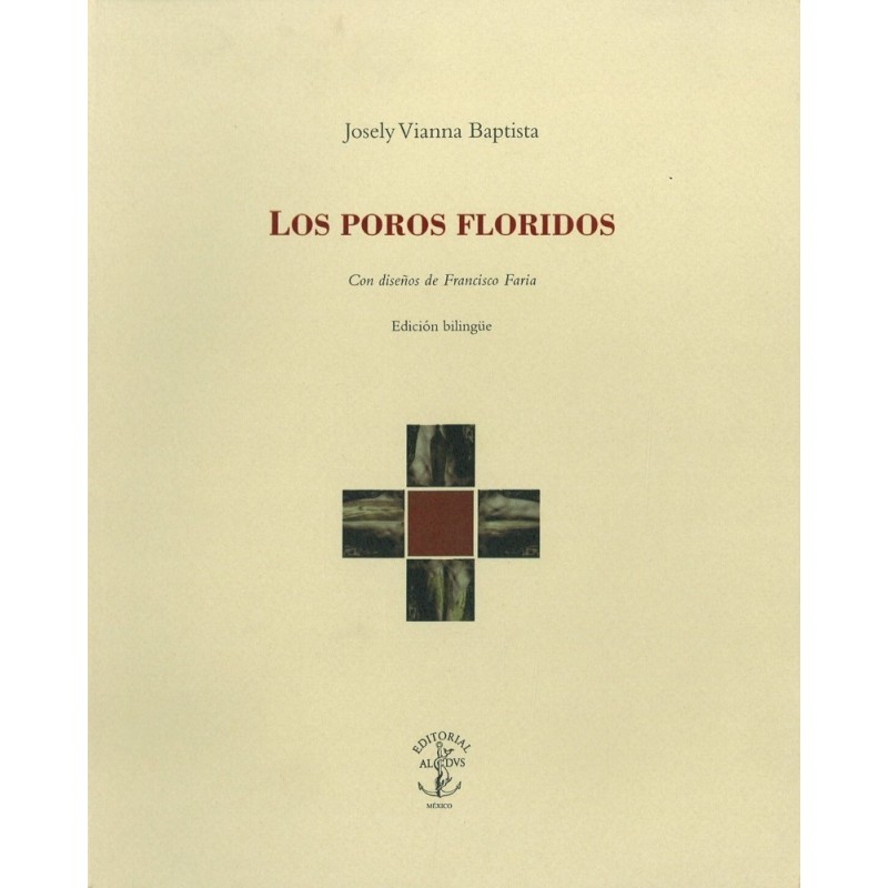 Los poros floridos.