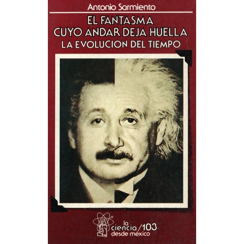 El fantasma cuyo andar deja huella: La evolución del tiempo