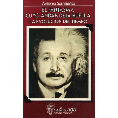 El fantasma cuyo andar deja huella: La evolución del tiempo