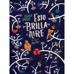 Esto que brilla en el aire