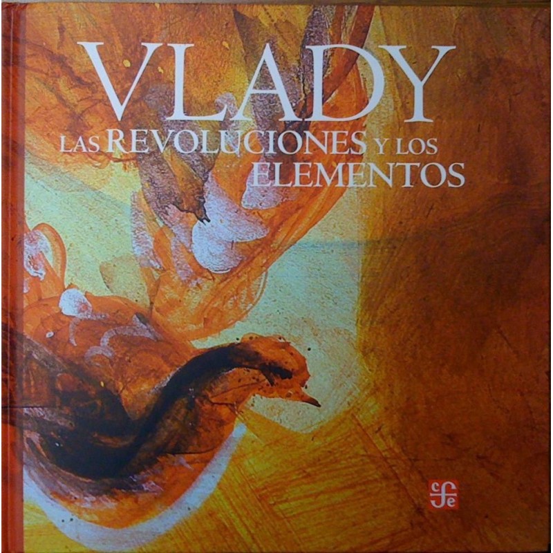 Vlady. Las revoluciones y los elementos