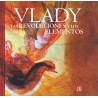 Vlady. Las revoluciones y los elementos