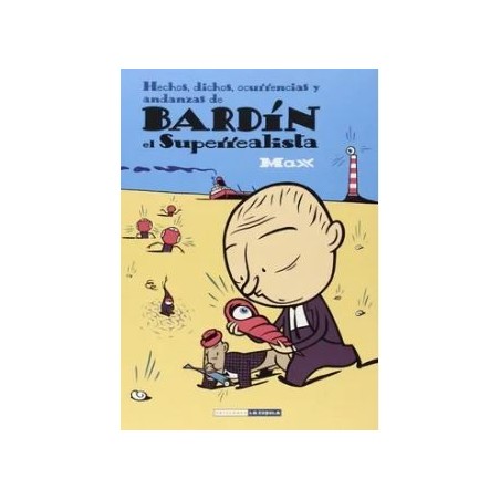 Bardín el Superrealista