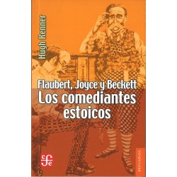 Flaubert, Joyce y Beckett: los comediantes estoicos