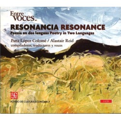 Resonancia/ Resonance. Poesía en dos lenguas/ Poetry in two languages