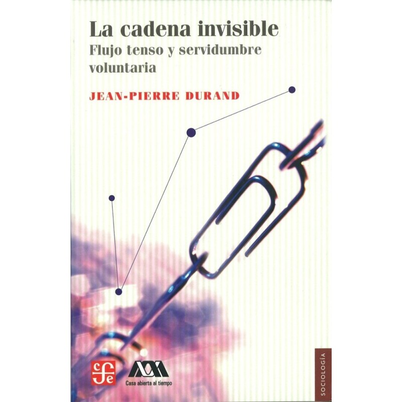 La cadena invisible: flujo tenso y servidumbre voluntaria