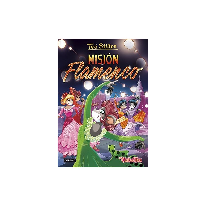 Tea stilton 16 misión flamenco
