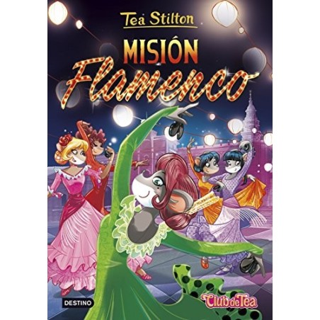 Tea stilton 16 misión flamenco