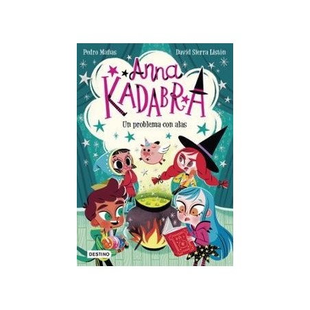 Anna Kadabra 2. Un problema con alas