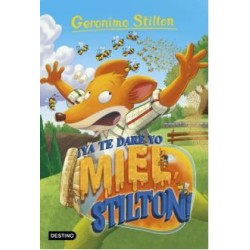 ¡Ya te daré yo miel, Stilton!
