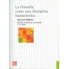 La filosofía como una disciplina humanística.