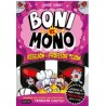 Boni vs. Mono 5. Boni vs. Mono y la rebe