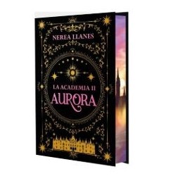 La Academia 2. Aurora