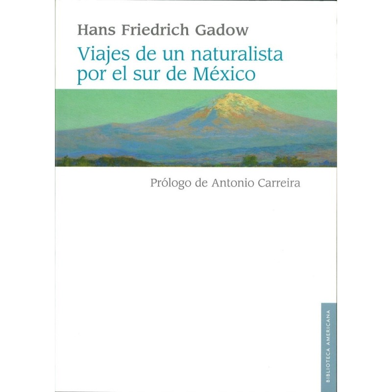 Viajes de un naturalista por el sur de México