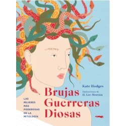 Brujas, guerreras, diosas