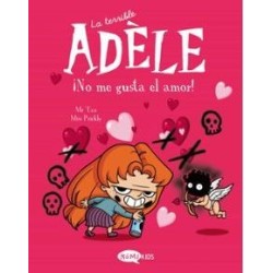 La terrible Adèle Vol.4 ¡No me gusta el