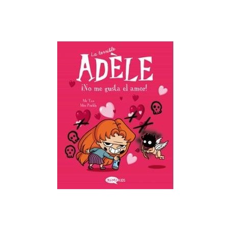 La terrible Adèle Vol.4 ¡No me gusta el
