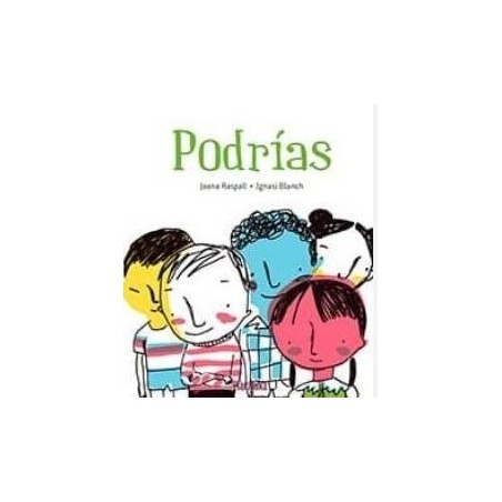 Podrías