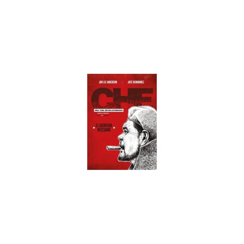 Che, una vida revolucionaria III