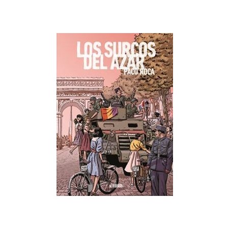 Los surcos del azar. Edición ampliada