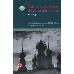 Paisaje caprichoso de la literatura rusa Antología