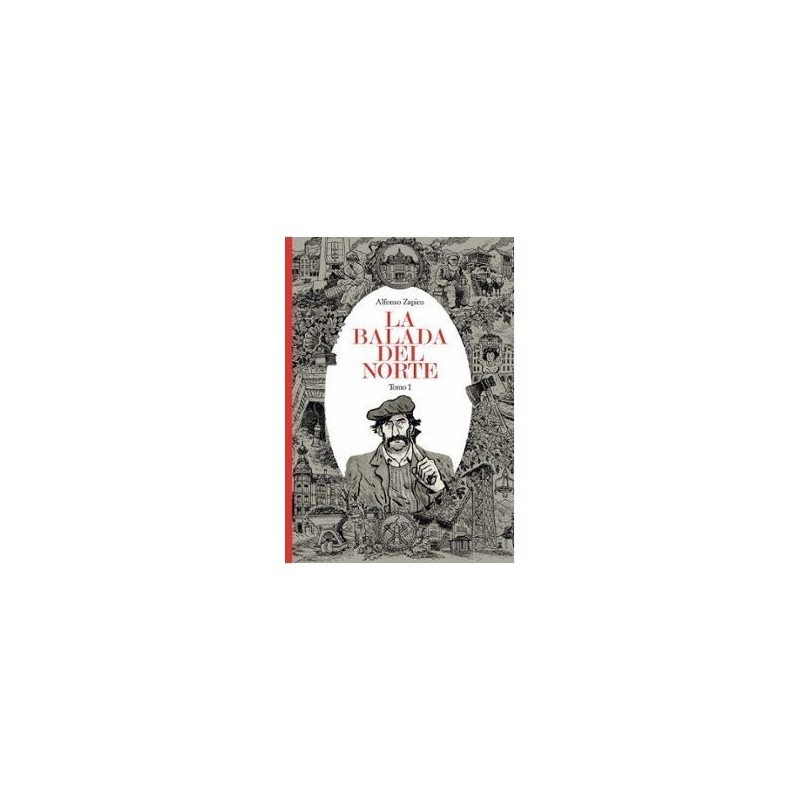 La balada del norte. Tomo 1