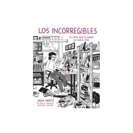 Los incorregibles: de cómo dejé de beber en Nueva York