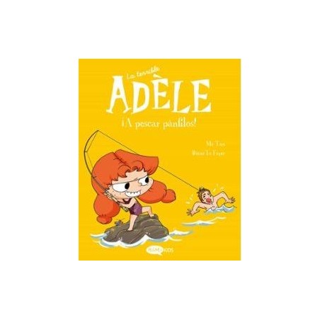 La terrible Adèle 12. ¡A pescar pánfilos