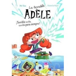 La terrible Adèle ¡Terrible un día, terr