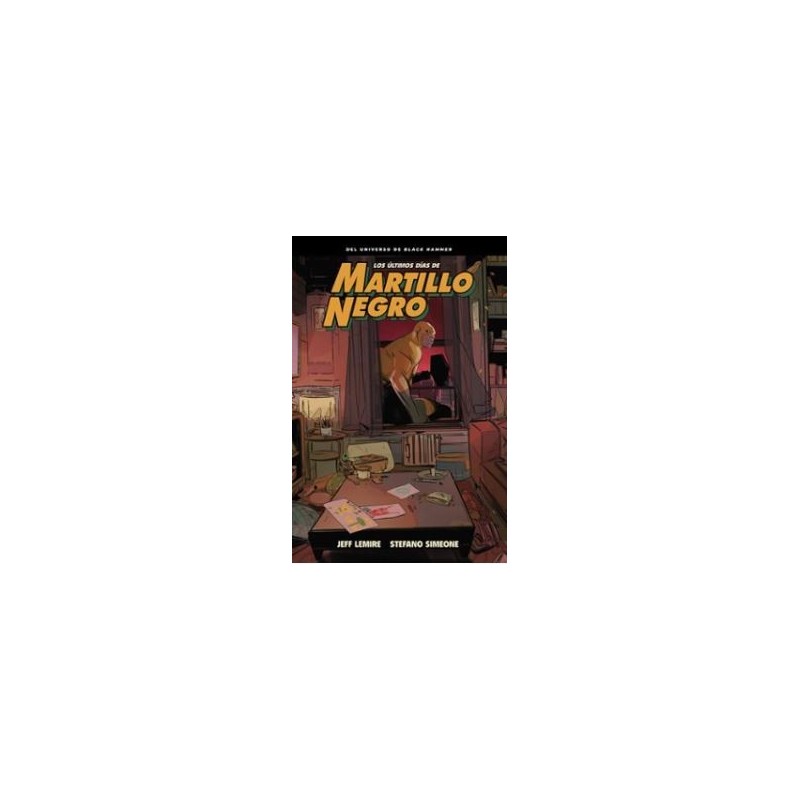 Los últimos días de Martillo Negro