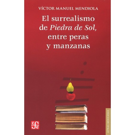 El surrealismo de Piedra de sol, entre peras y manzanas